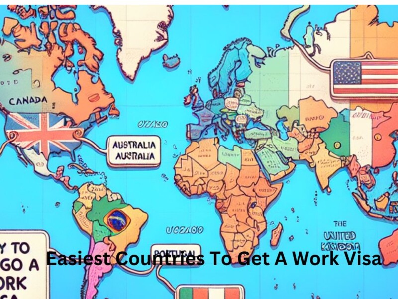 Easiest Countries To Get A Work Visa