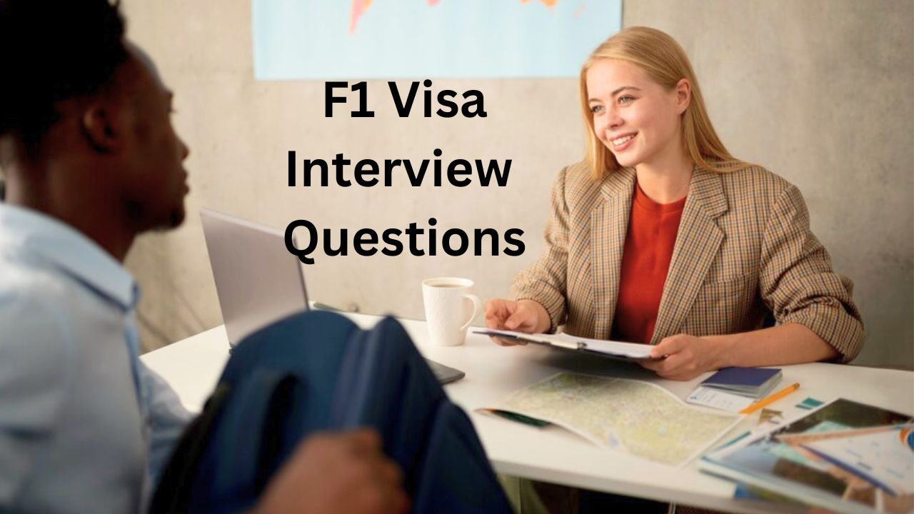 F1 Visa Interview Questions